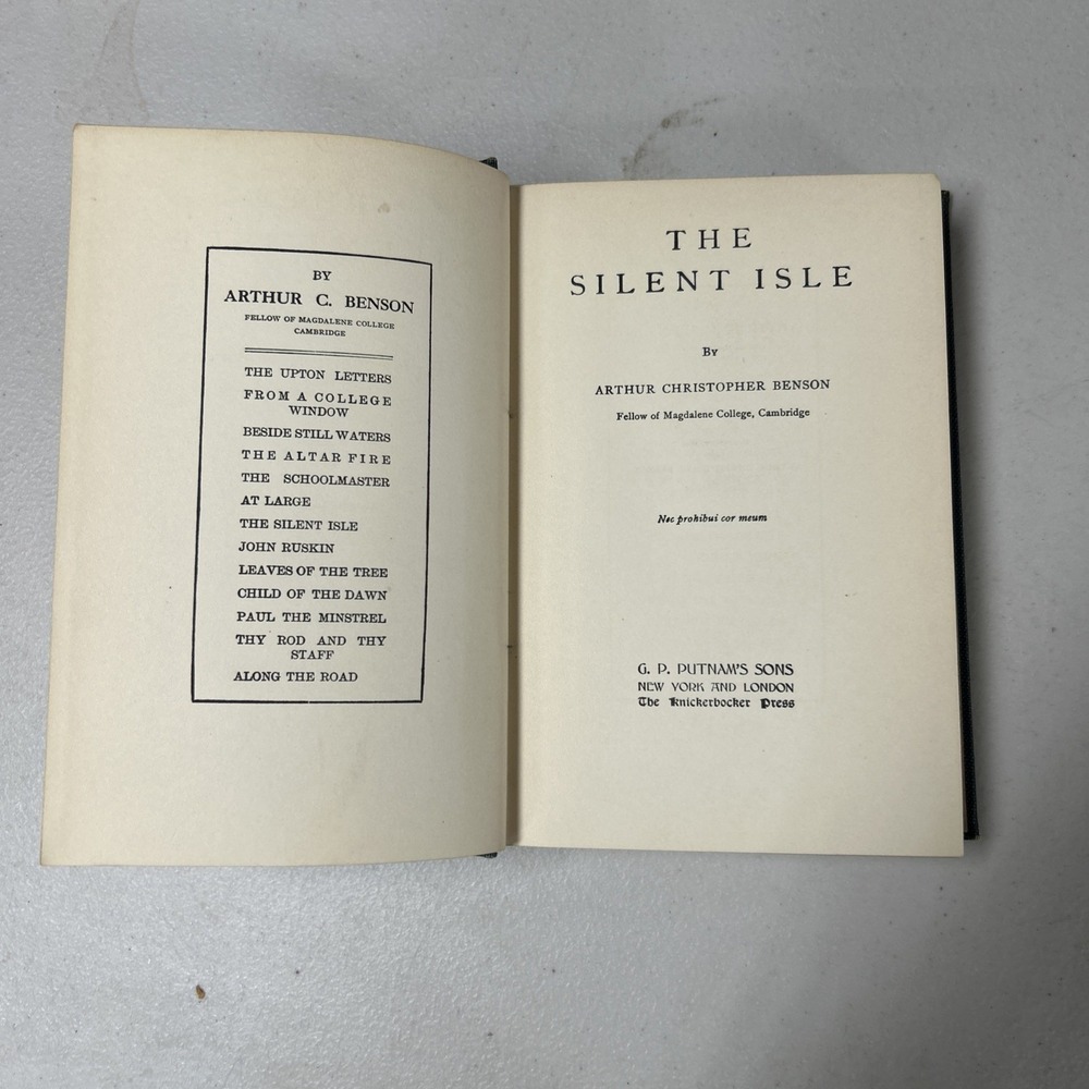 The Silent Isle by Arthur Christopher Benson, published by G. P. Putnam's Sons